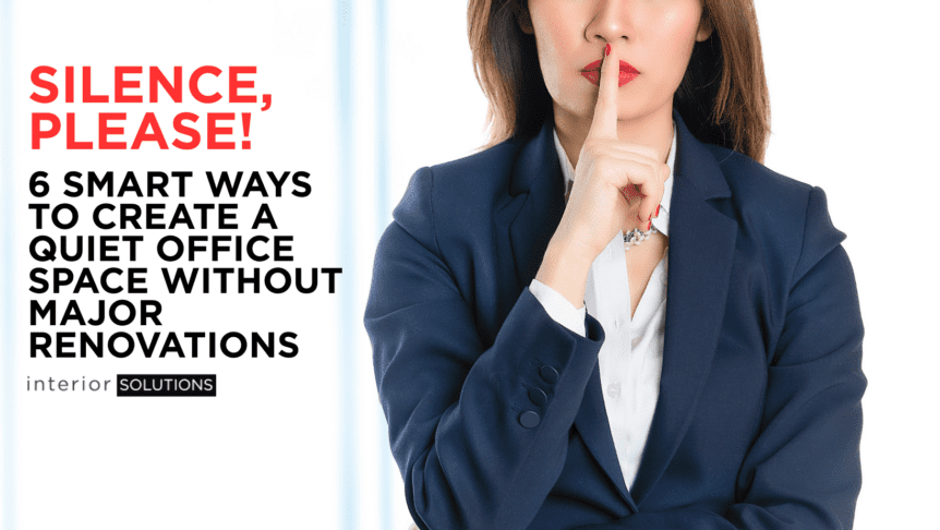 6 Smart Ways to Create a Quiet Office Space Without Major Renovations